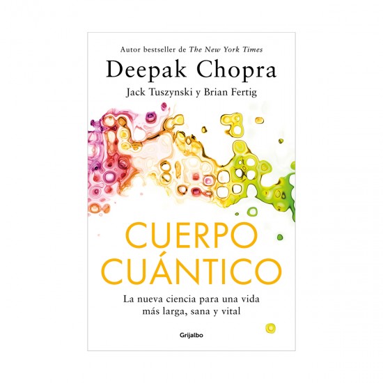 CUERPO CUANTICO DEEPAK CHOPRA GRIJALBO