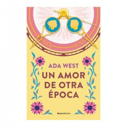 UN AMOR DE OTRA EPOCA Ada West Roca editorial