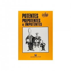 Potentes, prepotentes e imponentes Quino Libro
