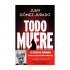 Juan Gomez Jurado - TODO MUERE
