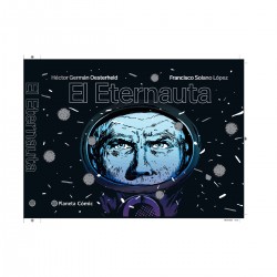 EL ETERNAUTA - H.G.Oesterheld