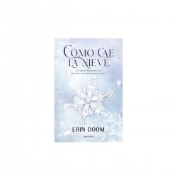 COMO CAE LA NIEVE - Erin Doom