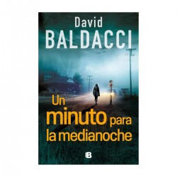 UN MINUTO PARA LA MEDIANOCHE - David Baldacci