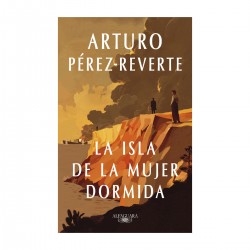 LA ISLA DE LA MUJER DORMIDA - Arturo Perez