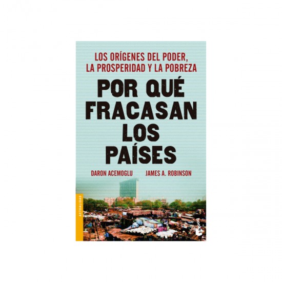 POR QUÉ FRACASAN LOS PAÍSES - Daron Acemoglu