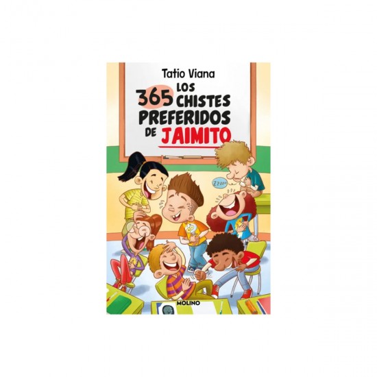 LOS 365 CHISTES DE JAIMITO - Tatio Viana