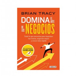 DOMINA EL ARTE DE LOS NEGOCIOS - Brian Tracy