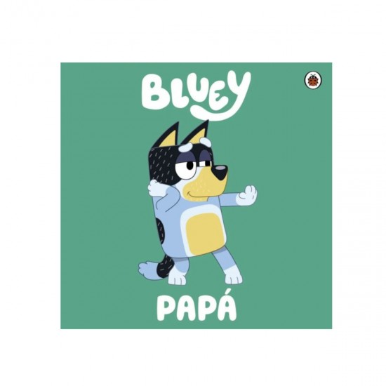 BLUEY: PAPÁ