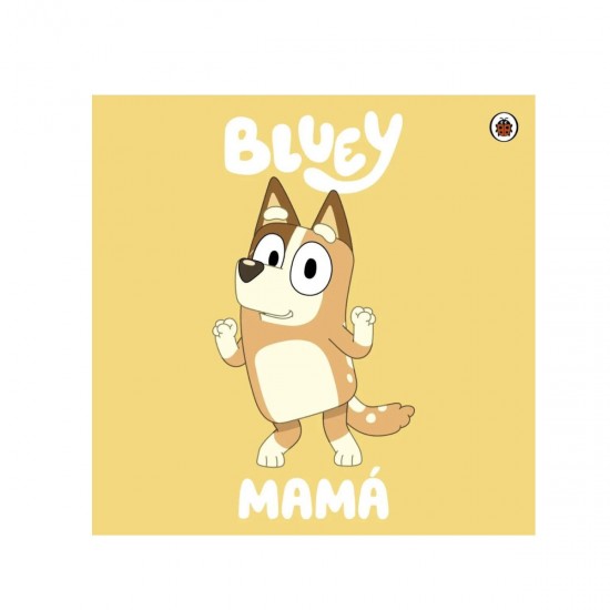 BLUEY: MAMÁ