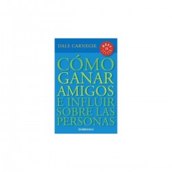 COMO GANAR AMIGOS E INFLUIR SOBRE LAS PERSONAS